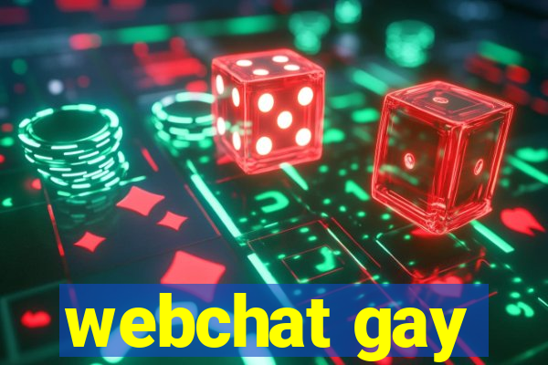 webchat gay